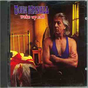 John Mayall - Wake Up Call album flac