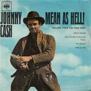 Johnny Cash - Mean As Hell! Ballads From The True West album flac