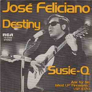 José Feliciano - Destiny / Susie-Q album flac
