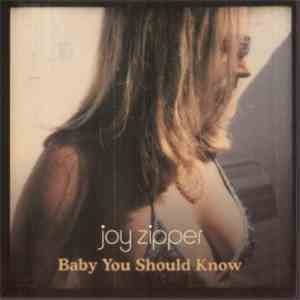 Joy Zipper - Baby You Should Know album flac