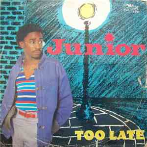 Junior - Too Late album flac