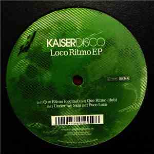 Kaiserdisco - Loco Ritmo EP album flac