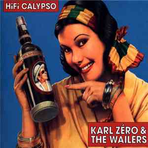 Karl Zéro & The Wailers - HiFi Calypso album flac