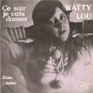 Katty Lou - Ce Soir Je Vais Danser album flac