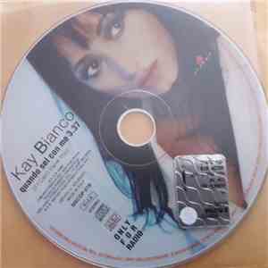 Kay Bianco - Quando Sei Con Me (If I Can't Have You) album flac