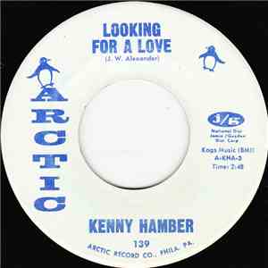 Kenny Hamber - Looking For A Love / These Arms of Mine album flac
