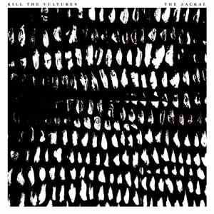 Kill The Vultures - The Jackal album flac