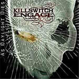 Killswitch Engage - As Daylight Dies album flac