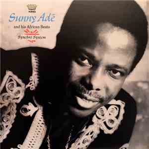 King Sunny Adé And His African Beats - Synchro System album flac