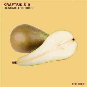 Kraftsik-519 - Resume The Cure album flac