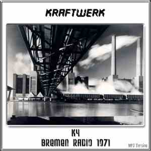 Kraftwerk - K4 (Bremen Radio 1971) album flac
