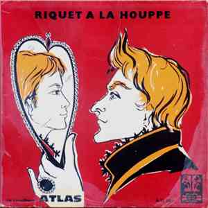 La Compagnie L. Dupont-Becker - Riquet À La Houppe album flac