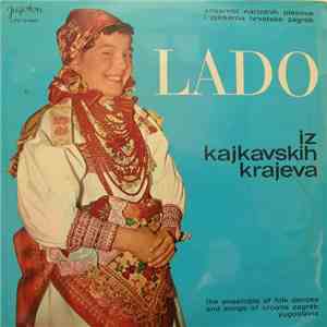 Lado  - Iz Kajkavskih Krajeva / From The "Kai" Districts album flac
