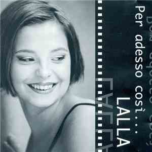 Lalla  - Per Adesso Così... album flac