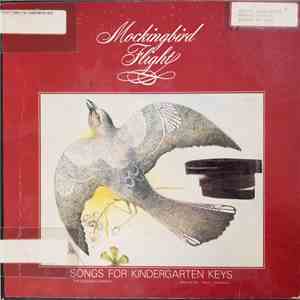 Larry Benson  (producer) - Mockingbird Flight: Songs For Kindergarten Keys album flac