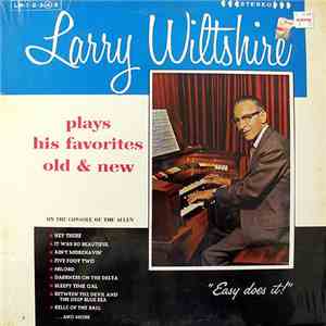 Larry Wiltshire - Easy Does It album flac