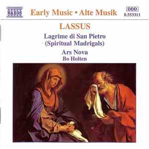 Lassus, Ars Nova , Bo Holten - Lagrime Di San Pietro (Spiritual Madrigals) album flac
