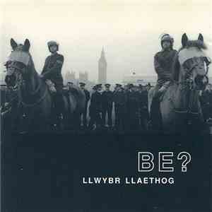 Llwybr Llaethog - Be? album flac