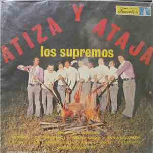 Los Supremos - Atiza Y Ataja album flac