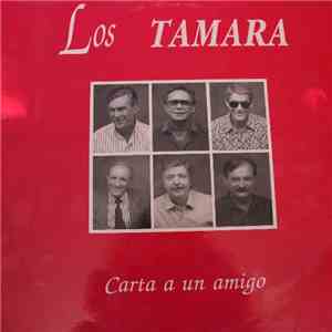 Los Tamara - Carta a un Amigo album flac