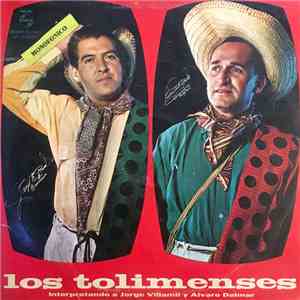 Los Tolimenses - Interpretando A Jorge Villamil Y Alvaro Dalmar album flac