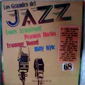 Louis Armstrong / Peanuts Hucko / Trummy Young / Billy Kyle - Los Grandes Del Jazz 68 album flac