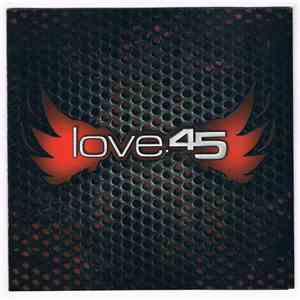 Love .45 - Love .45 album flac