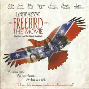 Lynyrd Skynyrd - Freebird The Movie (Selections From The Original Soundtrack) album flac