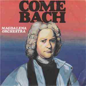 Magdalena Orchestra - Come Bach album flac
