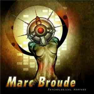 Marc Broude - Psychological Warfare album flac