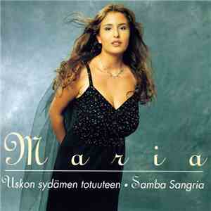 Maria - Uskon Sydämen Totuuteen album flac