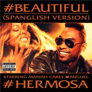 Mariah Carey Feat. Miguel  - #Beautiful (#Hermosa - Spanglish Version) album flac