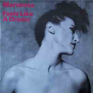 Marianna - Feels Like A Dream album flac