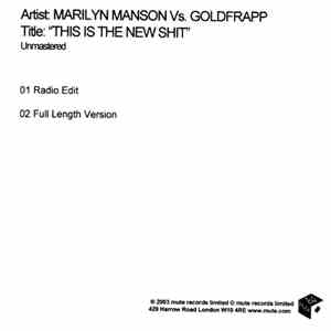 Marilyn Manson vs. Goldfrapp - This Is The New Shit album flac