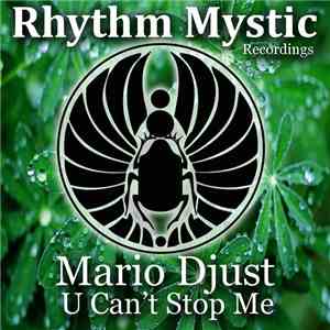 Mario Djust - U Can't Stop Me album flac