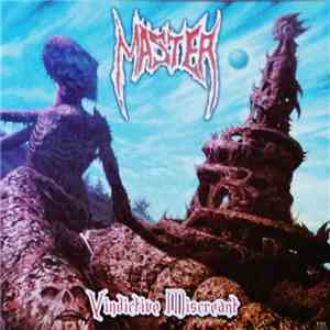 Master - Vindictive Miscreant album flac