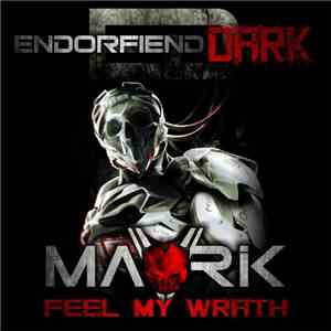 Mavrik  - Feel My Wrath album flac