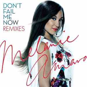 Melanie Amaro - Don't Fail Me Now (Remixes) album flac