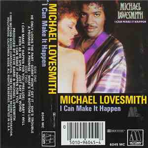 Michael Lovesmith - I Can Make It Happen album flac