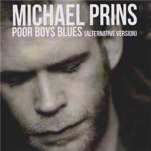 Michael Prins - Poor Boys Blues (Alternative Version) album flac