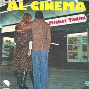 Michel Tadini - Al Cinema album flac