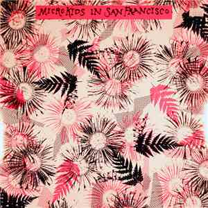Micro Kids - In San Francisco album flac