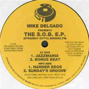 Mike Delgado - The S.O.B. E.P. (Straight Outta Brooklyn) album flac
