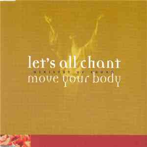 Ministry Of Sound - Let's All Chant (Move Your Body) album flac