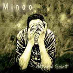 Minoo - Material Spirit album flac