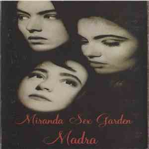 Miranda Sex Garden - Madra album flac