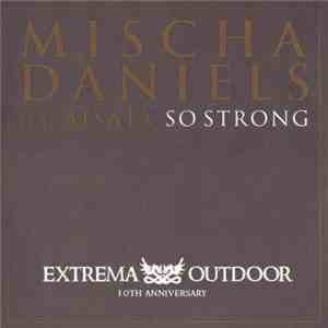 Mischa Daniels - So Strong album flac