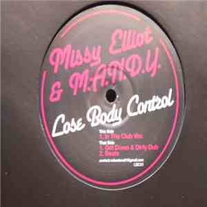 Missy Elliot & M.A.N.D.Y. - Lose Body Control album flac