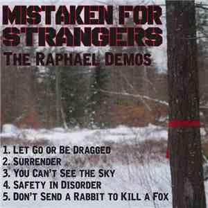 Mistaken For Strangers - The Raphael Demos album flac
