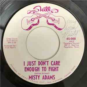 Misty Adams - I Just Don't Care Enough To Fight / Invitation To The Blues album flac